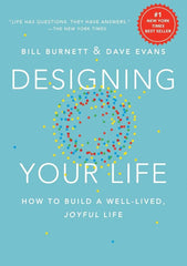 Designing Your Life book cover by Bill Burnett and Dave Evans, blue background with colorful dot design and #1 New York Times bestseller badge