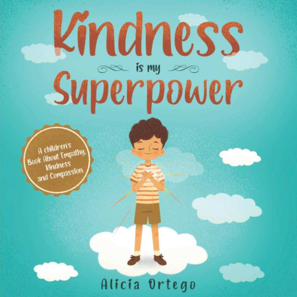 Kindness is my Superpower children's book cover with boy standing on clouds teaching empathy and compassion