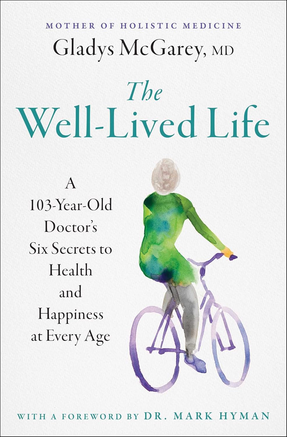 The Well - Lived Life: A 103 - Year - Old Doctor's Six Secrets to Health and Happiness at Every Age Paperback – April 2, 2024 - Showlu Well Nation Store